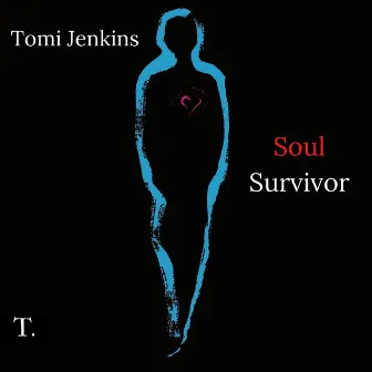 Soul Survivor by Tomi Jenkins