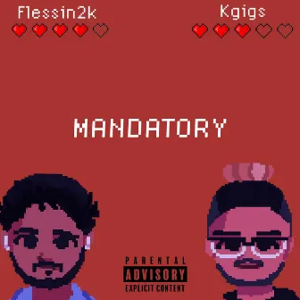 Mandatory by flessin2k