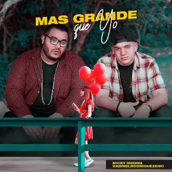 Mas Grande Que Yo by Micky Medina