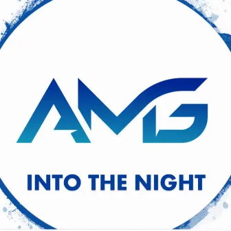 Into the Night by AMG