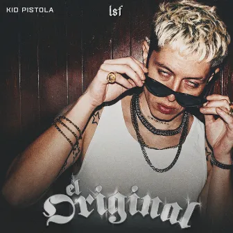 El Original by Kid Pistola