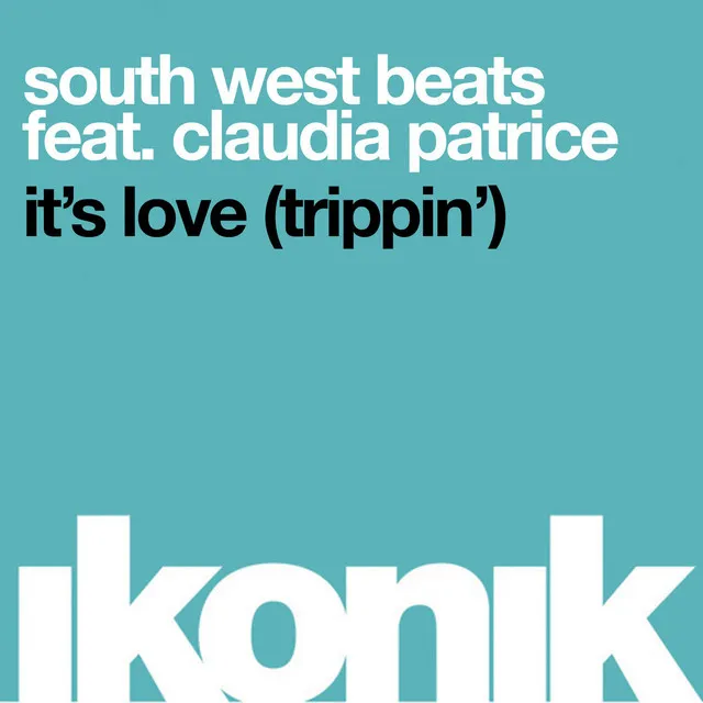 It's Love (Trippin') (feat. Claudia Patrice) (Out of Office Remix Dub)