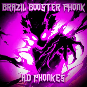 BRAZIL BOOSTER PHONK by A.D.phonkes