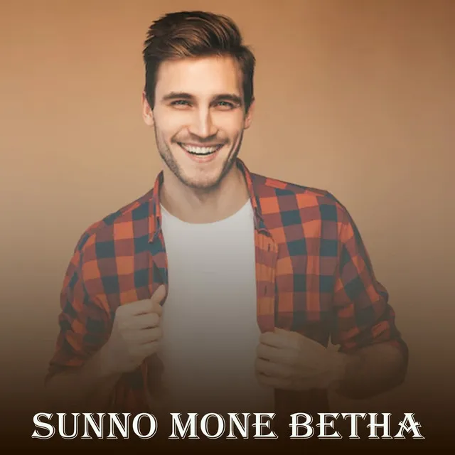 Sunno Mone Betha