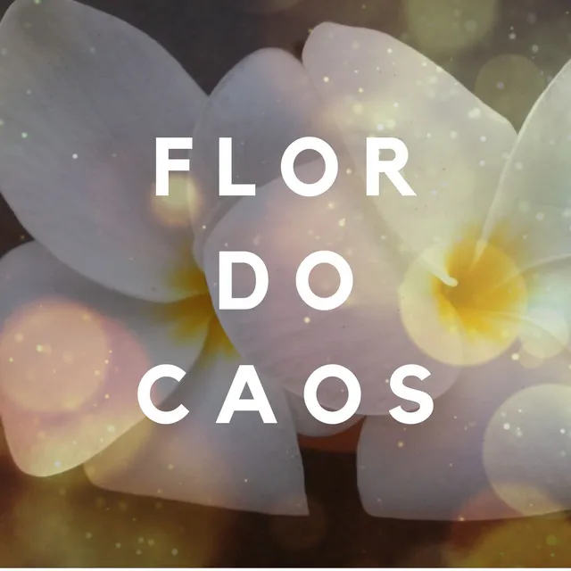 Flor do Caos