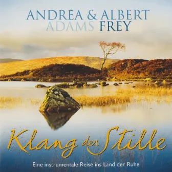 Klang der Stille by Andrea Adams-Frey