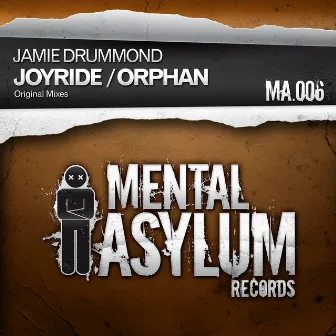 Joyride / Orphan EP by Jamie Drummond