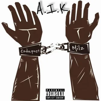 A.I.K by Milz