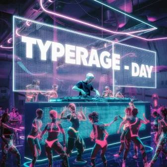 Day by TypeRage