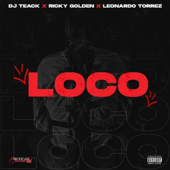 Loco by Ricky Golden