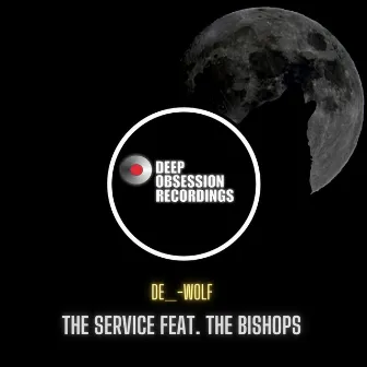 The Service Feat. The Bishops by De_-Wolf