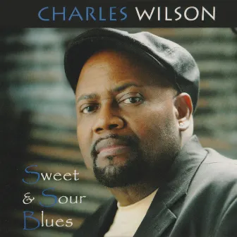 Sweet & Sour Blues by Charles Wilson