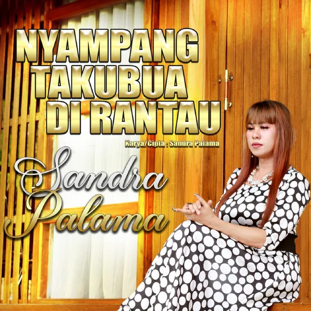 Nyampang Takubua Di Rantau