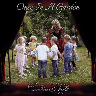 Once in a Garden by Candice Night