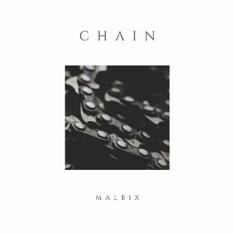 Chain by Malbix