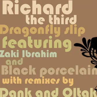 Dragonfly Slip by Richard The Third