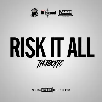 Risk It All by Th3Boytc