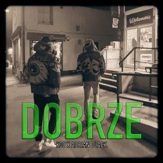 DOBRZE by k00