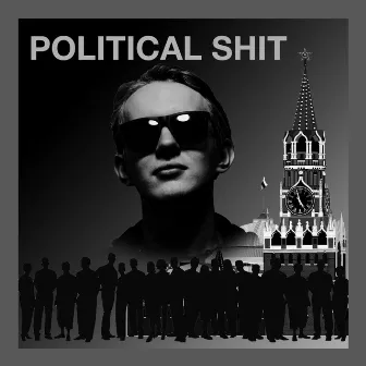 Political Shit by FEWSION