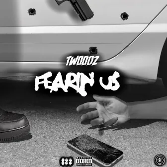 Fearing Us by Twoodz