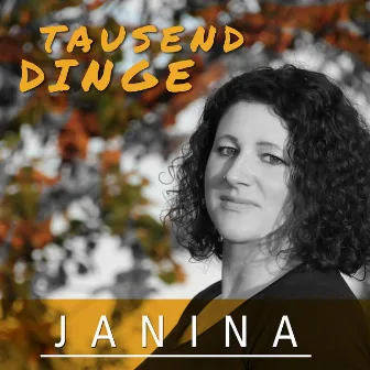 Tausend Dinge by Janina