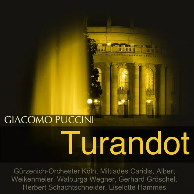 Turandot, Act I: "O weine nicht, Liù" - "Ach, zum letzten Male" (Timur, Liù, Ping, Pang, Pong, Kalaf, Chor)