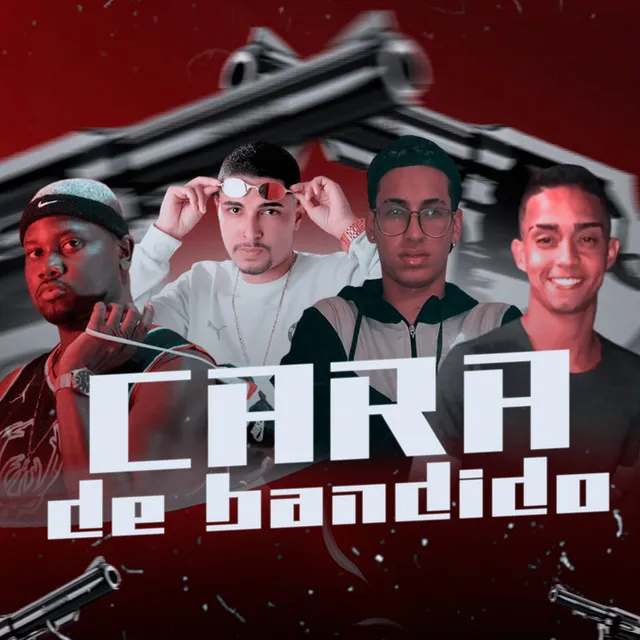 Cara de Bandido (feat. Alisson Original & Lucas do VG)