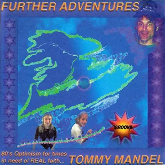 Further Adventures by Tommy Mandel