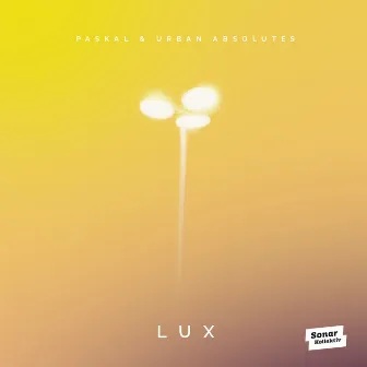 Lux by Paskal