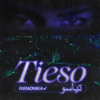 Tieso by Faraonika