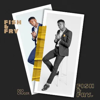 Fish & Fry EP by Deo Cruger