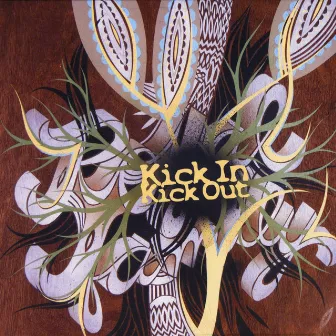 Kick In Kick Out by Royal Family