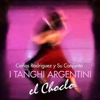 I Tanghi Argentini - El Choclo by Su Conjunto