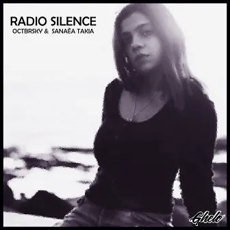 Radio Silence by Sanaèa Takia