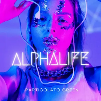 Particolato Green by Alphalife