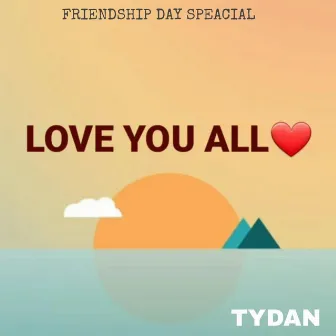 Love Y'all by Tydan