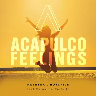 Acapulco Feelings by Katryna