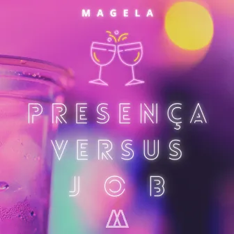 Presença Versus Job by magela