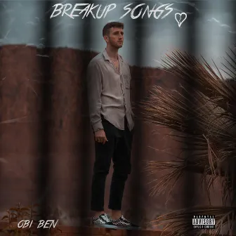 breakup songs by Obi Ben