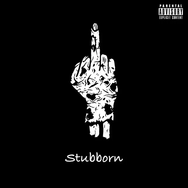 Stubborn