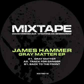 Gray Matter EP by James Hammer