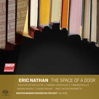 Eric Nathan: the space of a door by Eric Nathan