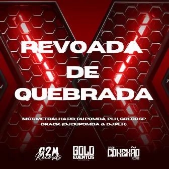 Revoada de Quebrada by MC Grego SP