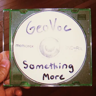 Something More by GeoVoc