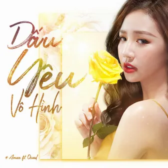 Dấu Yêu Vô Hình by AMEE