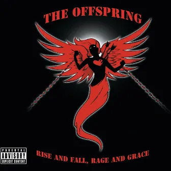 Rise And Fall, Rage And Grace by The Offspring