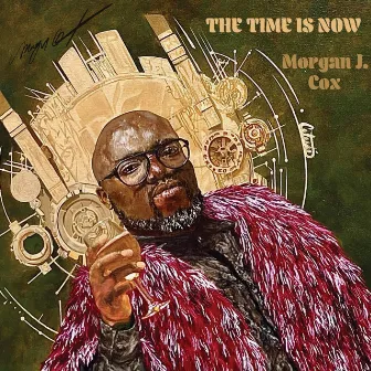 The Time Is Now by Morgan J Cox