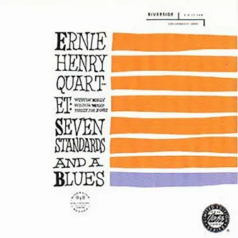 Seven Standards And A Blues - Remastered 1992 by Ernie Henry Quartet