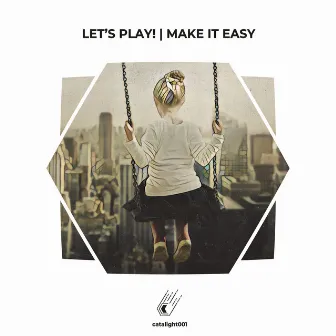 Make It Easy by Let's Play!