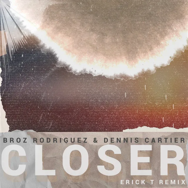 Closer - Erick T Remix